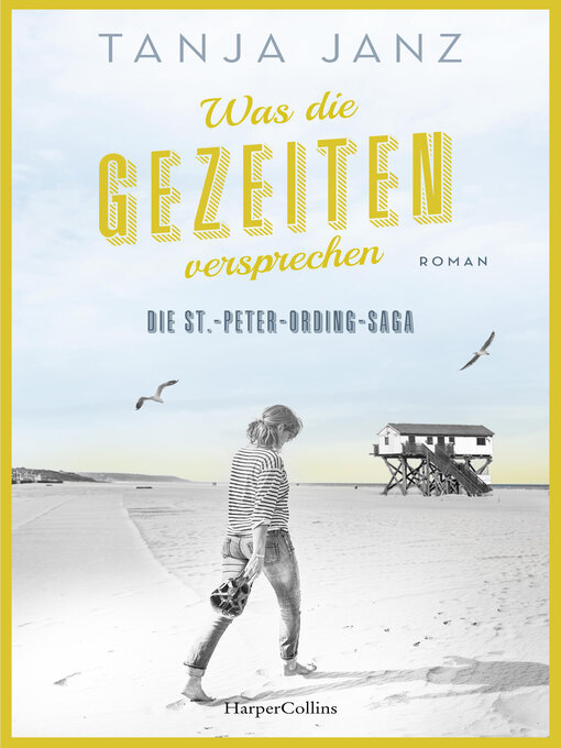 Titeldetails für Was die Gezeiten versprechen. Die St.-Peter-Ording-Saga nach Tanja Janz - Warteliste